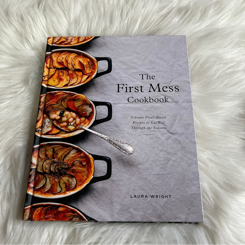 LAURA WRIGHT | The First Mess Cookbook